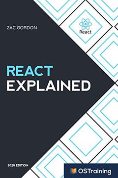 portada React Explained: Your Step-By-Step Guide to React: 1 (en Inglés)