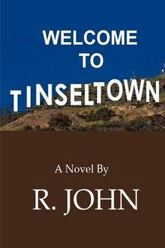 portada Welcome To Tinseltown (in English)