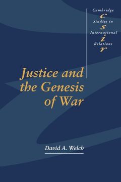 portada Justice and the Genesis of war Paperback (Cambridge Studies in International Relations) (en Inglés)
