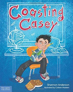 portada Coasting Casey: A Tale of Busting Boredom in School (en Inglés)