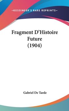 portada Fragment D'Histoire Future (1904) (en Francés)