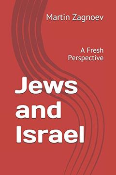 portada Jews and Israel: A Fresh Perspective (en Inglés)