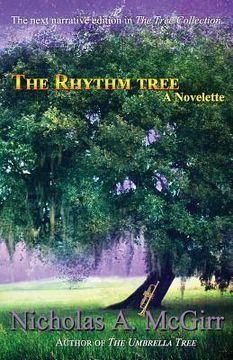 portada The Rhythm Tree: a novelette (The Tree Collection Book 3)
