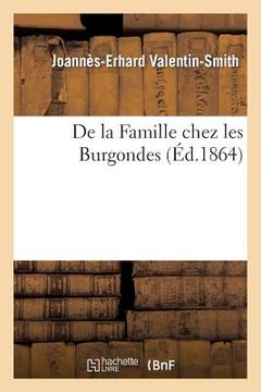 portada de la Famille Chez Les Burgondes (en Francés)