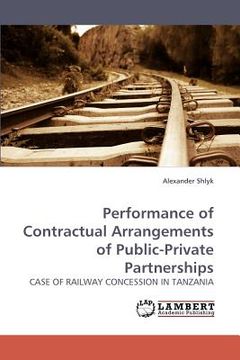 portada performance of contractual arrangements of public-private partnerships (en Inglés)