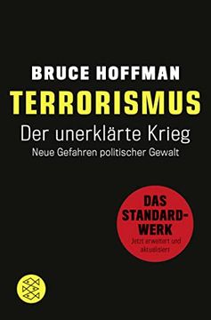 portada Terrorismus - der Unerklärte Krieg: Neue Gefahren Politischer Gewalt (en Alemán)
