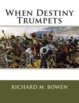 portada When Destiny Trumpets: A Crimean War Story (en Inglés)