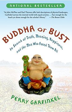 portada Buddha or Bust: In Search of Truth, Meaning, Happiness and the Man Who Found Them All (in English)
