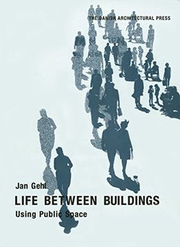 portada Life Between Buildings: Using Public Space (en Inglés)