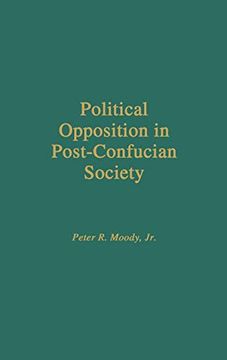 portada Political Opposition in Post-Confucian Society (in English)