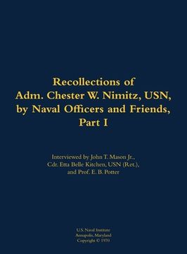 portada Recollections of Adm. Chester W. Nimitz, USN, by Naval Officers and Friends, Part I (en Inglés)