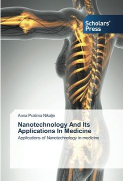 portada Nanotechnology And Its Applications In Medicine: Applications of Nanotechnology in medicine