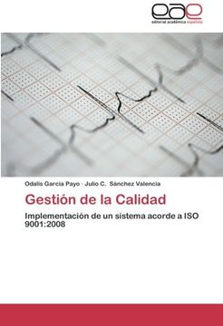 portada Gestión de la Calidad: Implementación de un sistema acorde a ISO 9001:2008