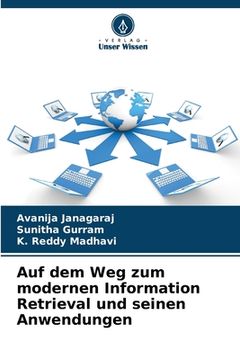 portada Auf dem Weg zum modernen Information Retrieval und seinen Anwendungen (in German)