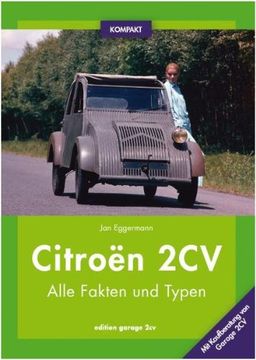 portada Citroën 2CV KOMPAKT: Alle Fakten und Typen mit Kaufberatung (en Alemán)