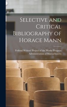 portada Selective and Critical Bibliography of Horace Mann (en Inglés)