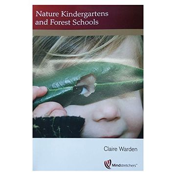 portada Nature Kindergartens and Forest Schools: An Exploration of Naturalistic Learning within Nature Kindergartens and Forest Schools