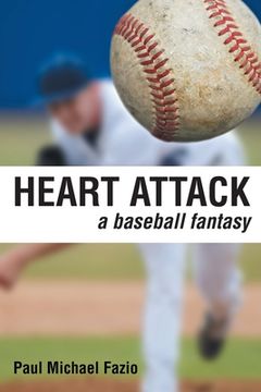 portada Heart Attack: A Baseball Fantasy (en Inglés)