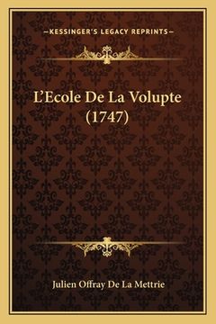 portada L'Ecole De La Volupte (1747) (in French)