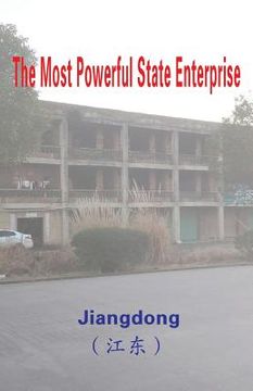portada The Most Powerful State Enterprise (en Inglés)