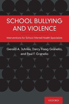 portada School Bullying and Violence: Interventions for School Mental Health Specialists (en Inglés)