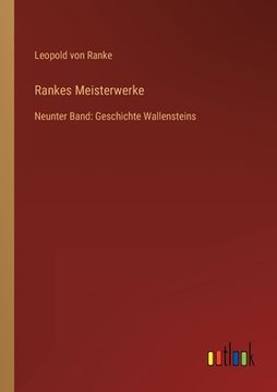 portada Rankes Meisterwerke: Neunter Band: Geschichte Wallensteins (in German)