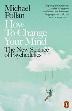 portada How to Change Your Mind: The new Science of Psychedelics 