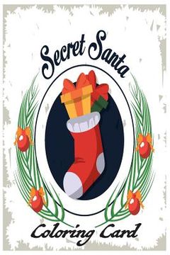 portada Secret Santa Coloring Card: From Guess Who? Inspirational holiday quotes & coloring: Adults & Older Children (en Inglés)