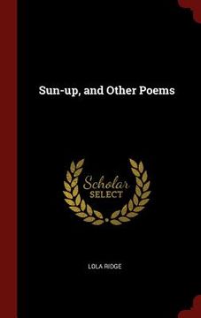 portada Sun-up, and Other Poems