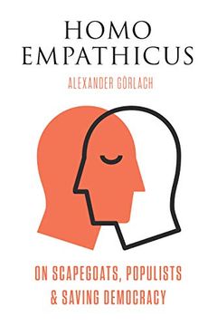 portada Homo Empathicus: On Scapegoats, Populists, and Saving Democracy