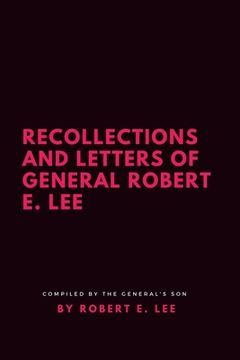 portada Recollections and Letters of General Robert E. Lee (in English)