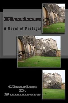 portada Ruins: A Novel of Portugal (en Inglés)