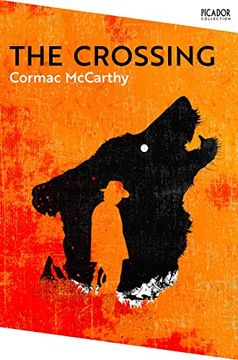 portada The Crossing: Cormac Mccarthy (Picador Collection, 24) (in English)