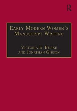 portada Early Modern Women's Manuscript Writing: Selected Papers From the Trinity/Trent Colloquium (in English)