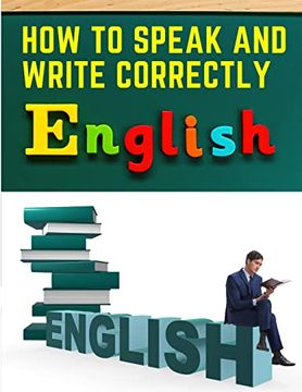 portada How to Speak and Write Correctly: Easy English Communication (in English)