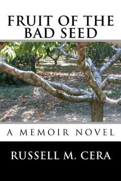 portada fruit of the bad seed (in English)