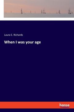 portada When I was your age (in English)