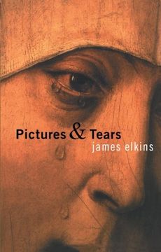 portada pictures and tears,a history of people who have cried in front of paintings