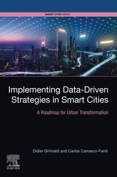 portada Implementing Data-Driven Strategies in Smart Cities: A Roadmap for Urban Transformation (en Inglés)