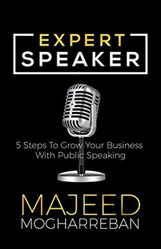 portada Expert Speaker: 5 Steps to Grow Your Business With Public Speaking (in English)