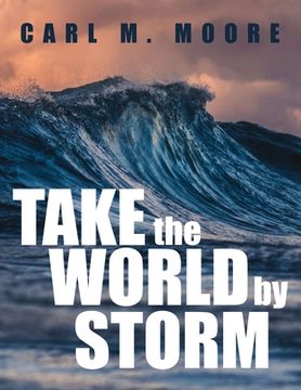 portada Take the World by Storm (en Inglés)