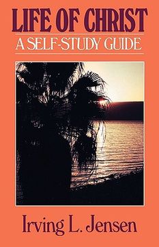 portada the life of christ- jensen bible self study guide (in English)