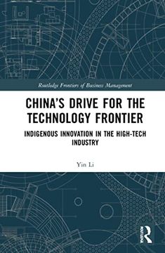portada China’S Drive for the Technology Frontier (Routledge Frontiers of Business Management) (in English)