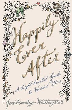 portada Happily Ever After: A Light-Hearted Guide to Wedded Bliss