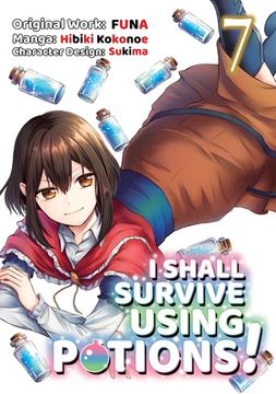 portada I Shall Survive Using Potions (Manga) Volume 7 (en Inglés)