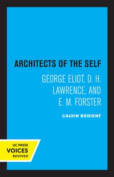 portada Architects of the Self: George Eliot, d. H. Lawrence, and e. M. Forster (in English)