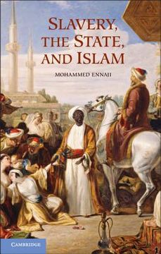 portada slavery, the state, and islam (en Inglés)