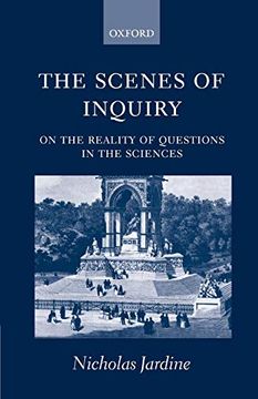 portada The Scenes of Inquiry: On the Reality of Questions in the Sciences (en Inglés)