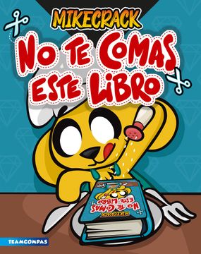 portada No te Comas Este Libro (in Spanish)