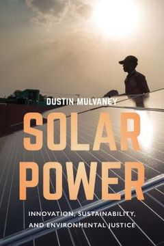 portada Solar Power: Innovation, Sustainability, and Environmental Justice (in English)